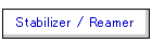 Stabilizer / Reamer